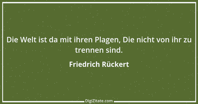 Zitat von Friedrich Rückert 337