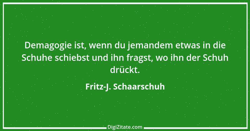 Zitat von Fritz-J. Schaarschuh 102