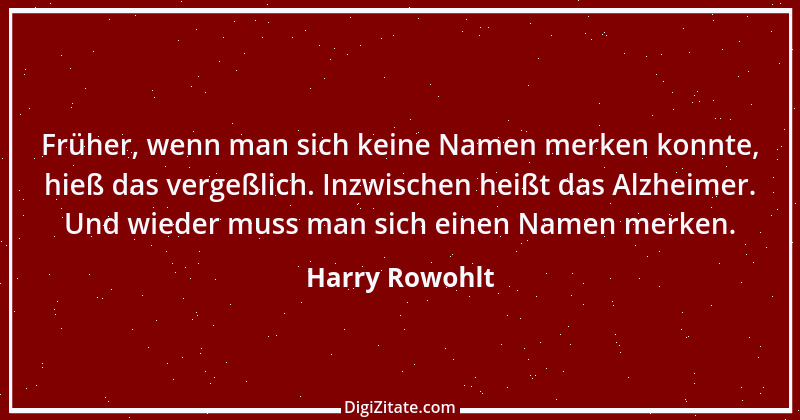 Zitat von Harry Rowohlt 2