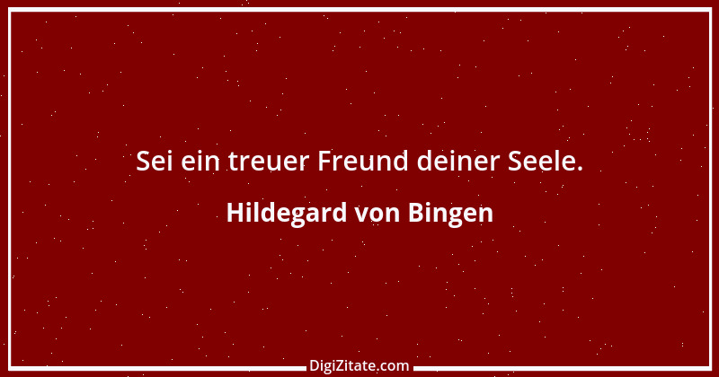 Zitat von Hildegard von Bingen 4