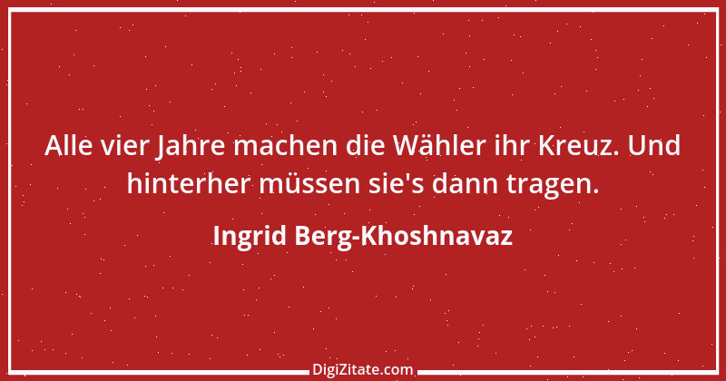 Zitat von Ingrid Berg-Khoshnavaz 1