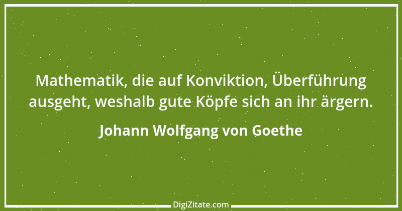 Zitat von Johann Wolfgang von Goethe 1368