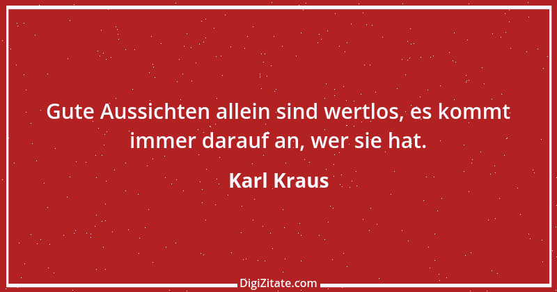 Zitat von Karl Kraus 127