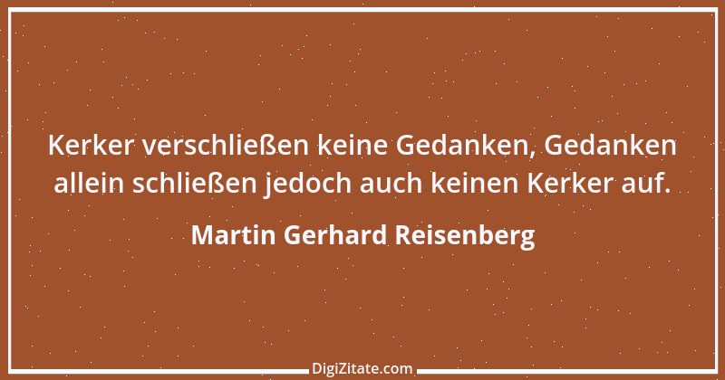 Zitat von Martin Gerhard Reisenberg 2683