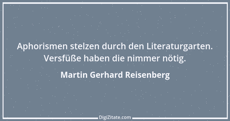 Zitat von Martin Gerhard Reisenberg 683