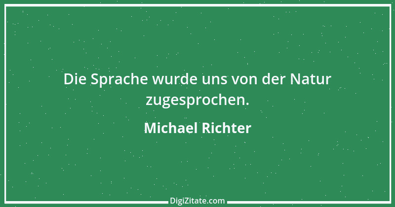 Zitat von Michael Richter 225