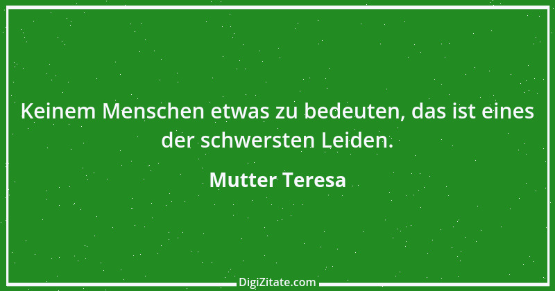 Zitat von Mutter Teresa 29