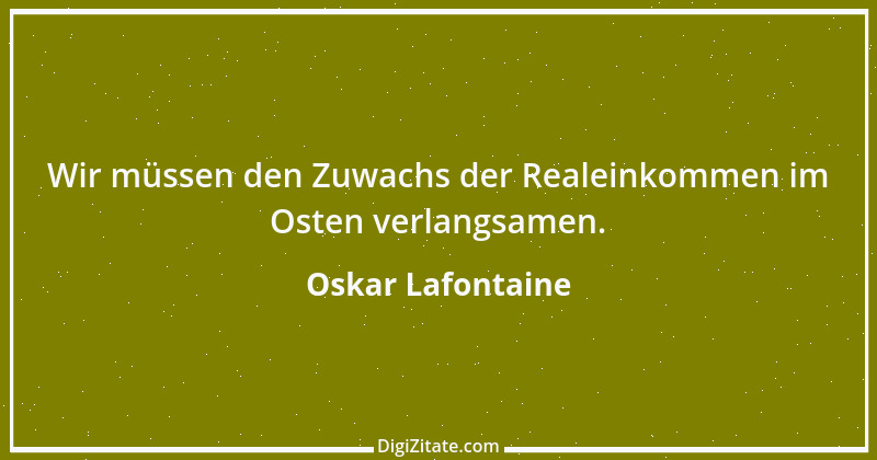 Zitat von Oskar Lafontaine 97