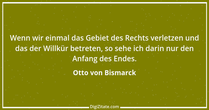 Zitat von Otto von Bismarck 66