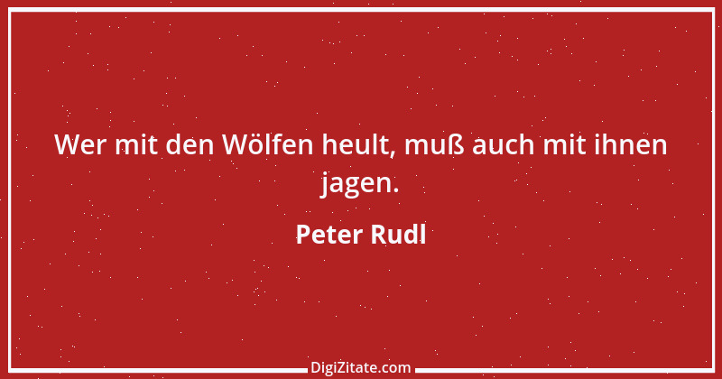 Zitat von Peter Rudl 1642