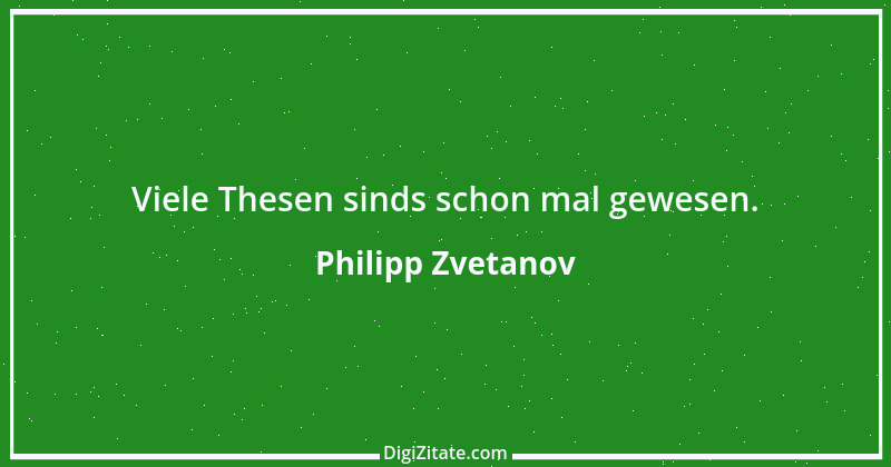 Zitat von Philipp Zvetanov 4