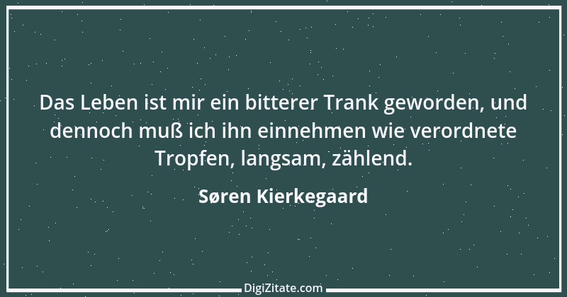 Zitat von Søren Kierkegaard 111