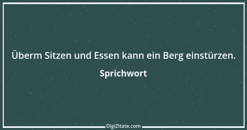 Zitat von Sprichwort 4360