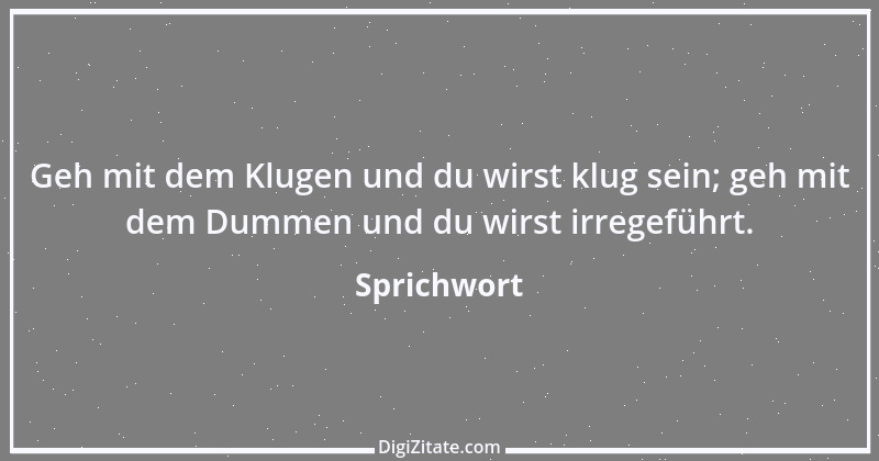 Zitat von Sprichwort 5360