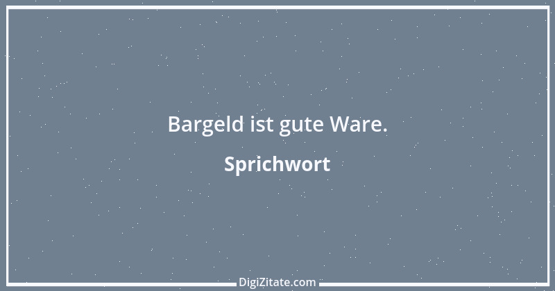 Zitat von Sprichwort 6360