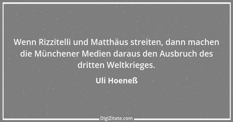 Zitat von Uli Hoeneß 62