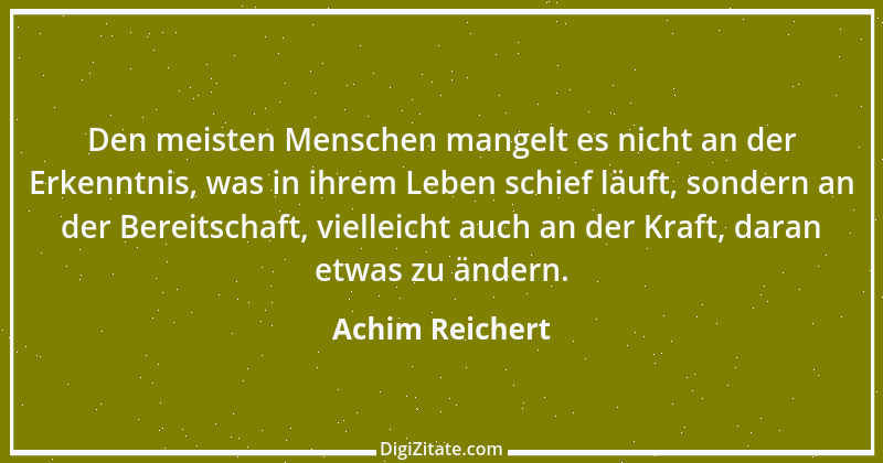 Zitat von Achim Reichert 62