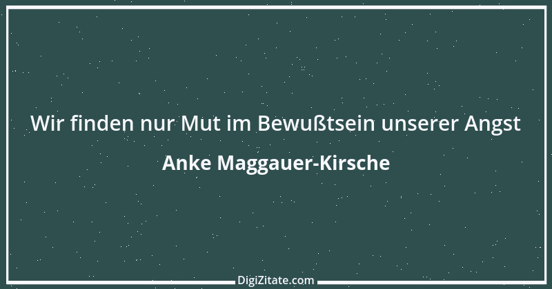 Zitat von Anke Maggauer-Kirsche 666