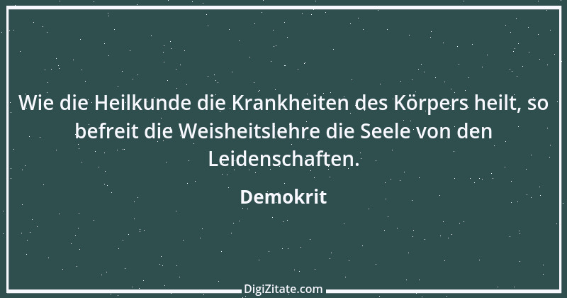 Zitat von Demokrit 73