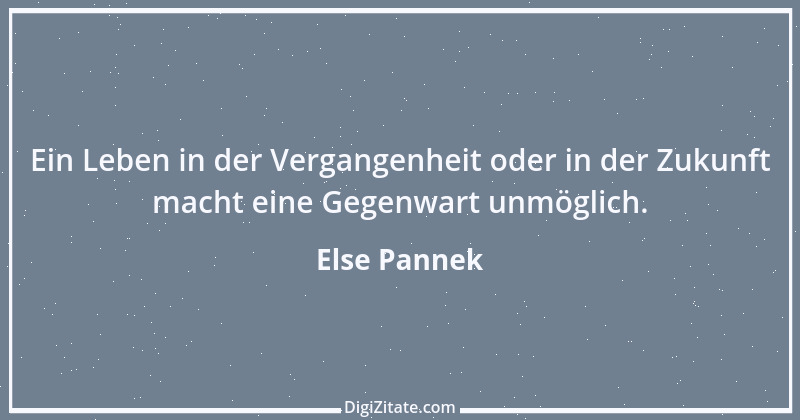 Zitat von Else Pannek 122