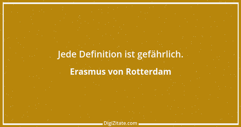 Zitat von Erasmus von Rotterdam 19