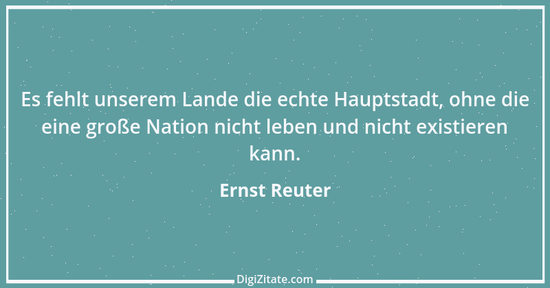 Zitat von Ernst Reuter 9