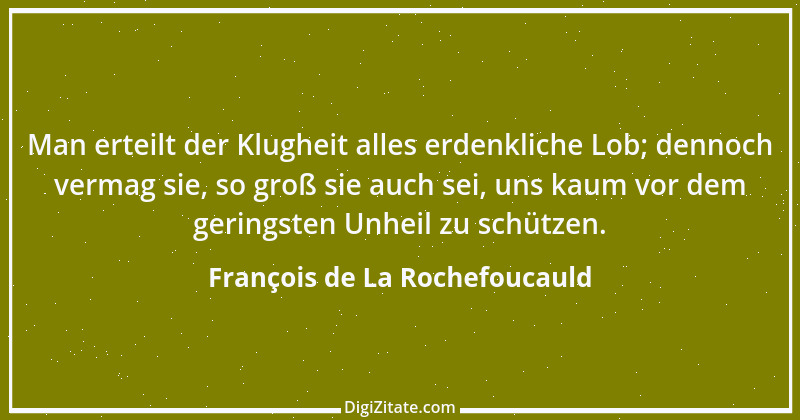 Zitat von François de La Rochefoucauld 282