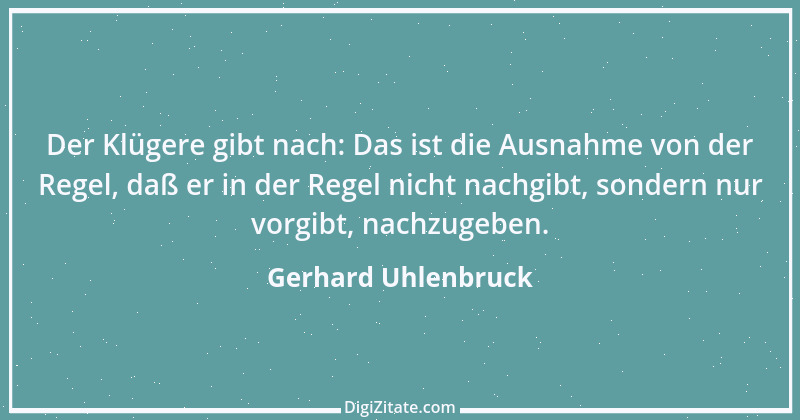 Zitat von Gerhard Uhlenbruck 189