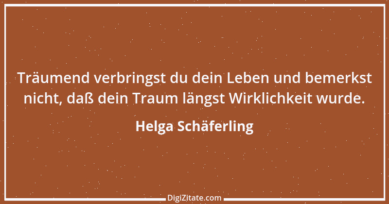 Zitat von Helga Schäferling 124