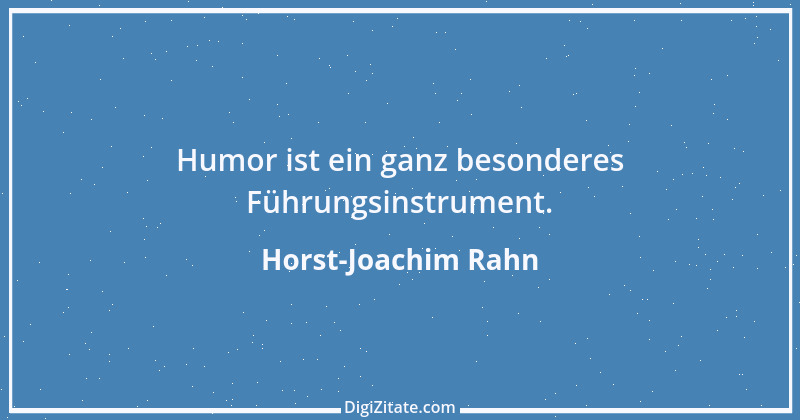 Zitat von Horst-Joachim Rahn 50