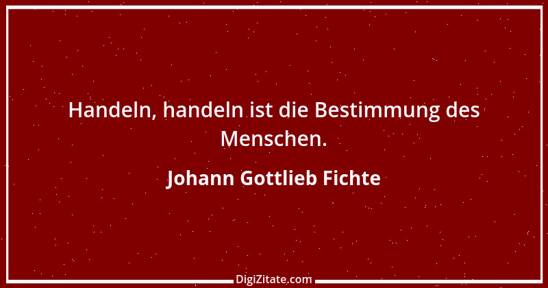 Zitat von Johann Gottlieb Fichte 63