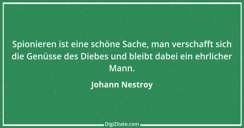 Zitat von Johann Nestroy 17