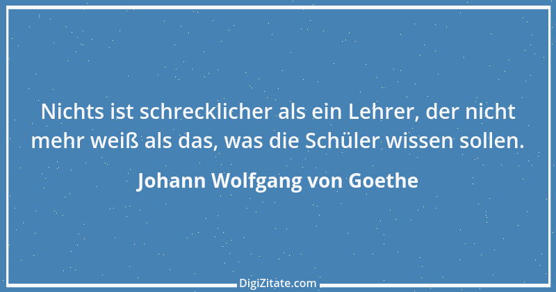 Zitat von Johann Wolfgang von Goethe 3369