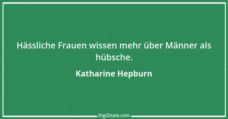 Zitat von Katharine Hepburn 2