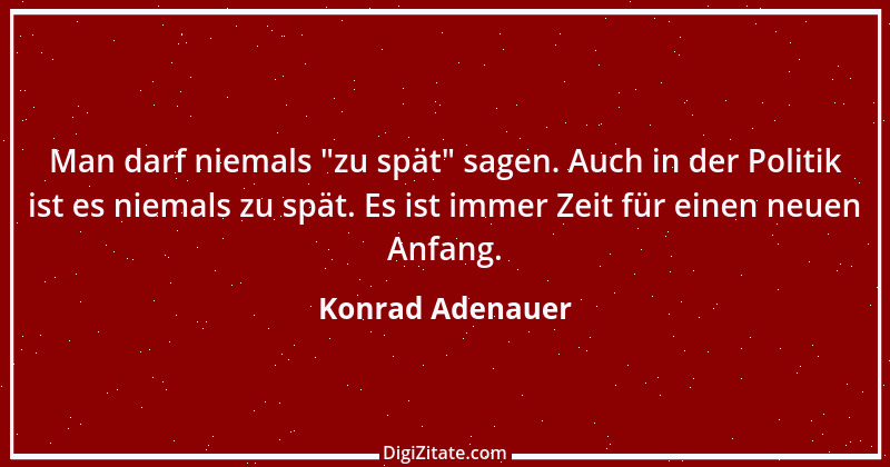 Zitat von Konrad Adenauer 138