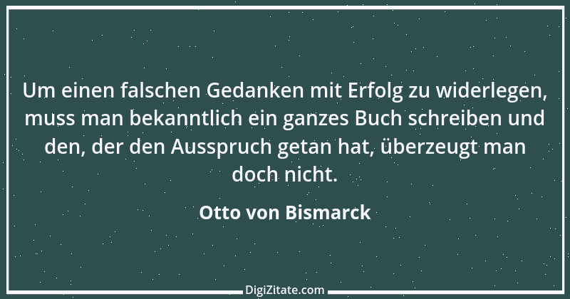 Zitat von Otto von Bismarck 67