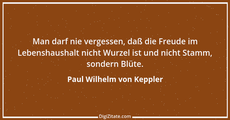 Zitat von Paul Wilhelm von Keppler 5