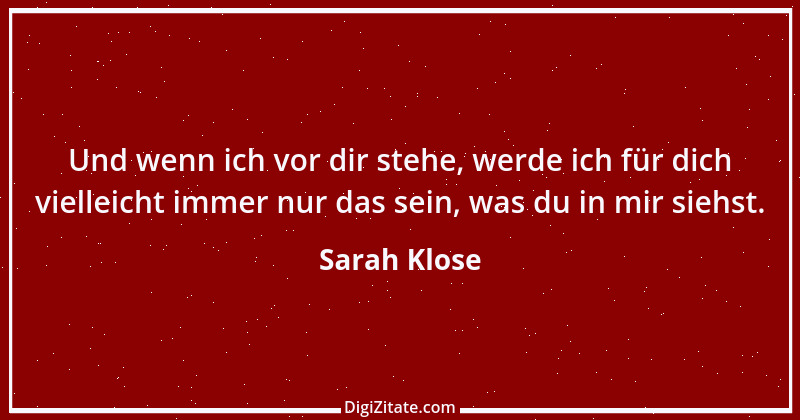 Zitat von Sarah Klose 5