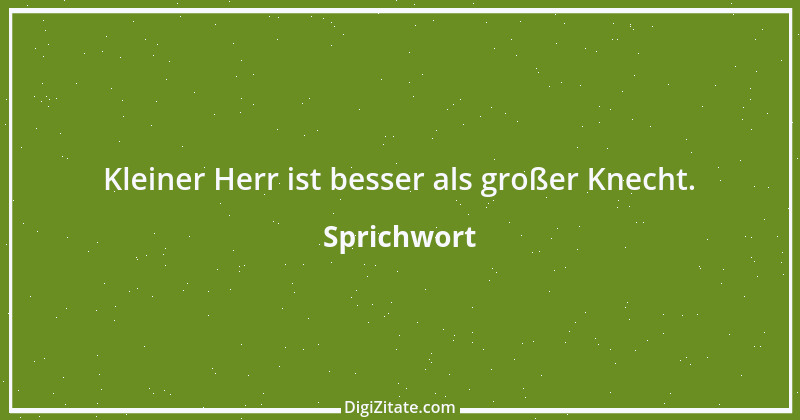 Zitat von Sprichwort 4361