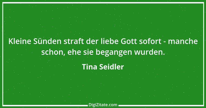 Zitat von Tina Seidler 18