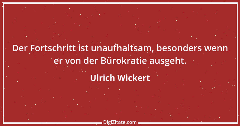 Zitat von Ulrich Wickert 22