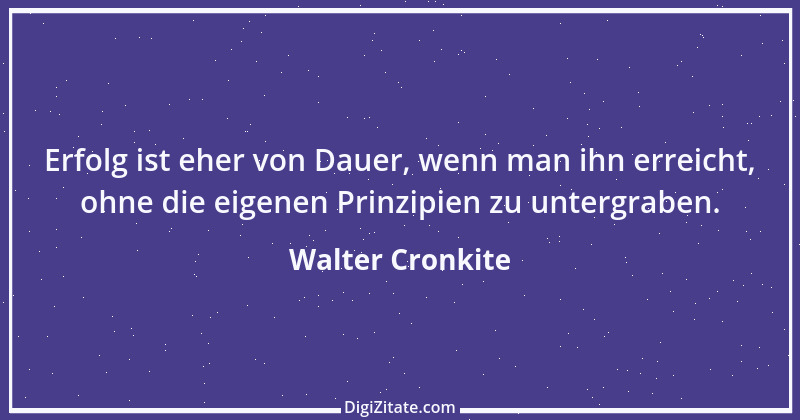 Zitat von Walter Cronkite 1