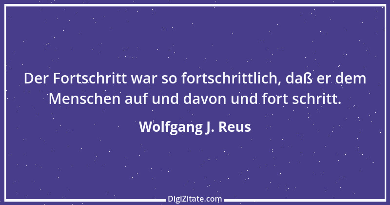 Zitat von Wolfgang J. Reus 1209