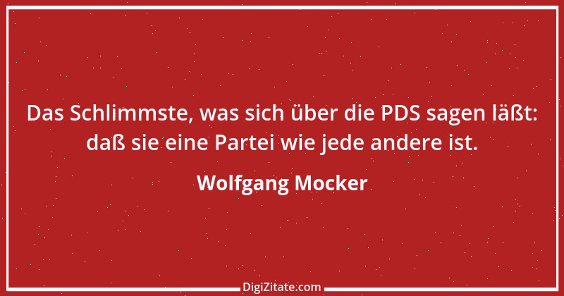 Zitat von Wolfgang Mocker 390