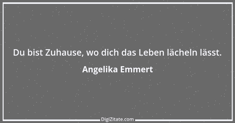 Zitat von Angelika Emmert 17