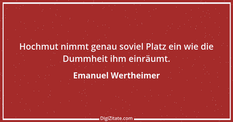 Zitat von Emanuel Wertheimer 445