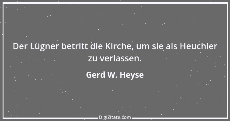 Zitat von Gerd W. Heyse 478