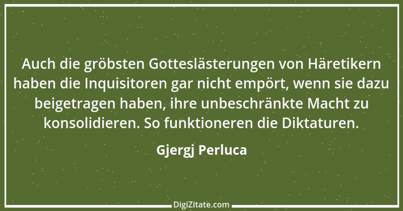 Zitat von Gjergj Perluca 75