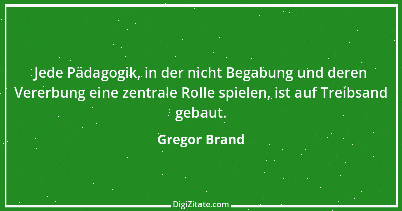 Zitat von Gregor Brand 260