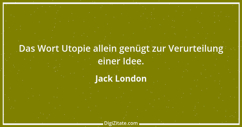 Zitat von Jack London 17